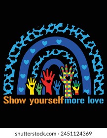 Show Yourself More Love shirt, Rainbow Shirt, Mental health Matters