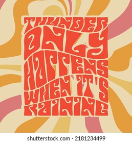 Show yourself more love Slogan Print with retro flowers and fashion objects, 70's Groovy Themed Hand Drawn Abstract Graphic Tee Vector Sticker thunder only happens when it's raining