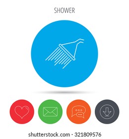 Shower icon. Washing equipment sign. Mail, download and speech bubble buttons. Like symbol. Vector