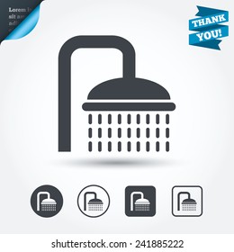 Shower sign icon. Douche with water drops symbol. Circle and square buttons. Flat design set. Thank you ribbon. Vector