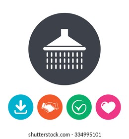 Shower sign icon. Douche with water drops symbol. Download arrow, handshake, tick and heart. Flat circle buttons.