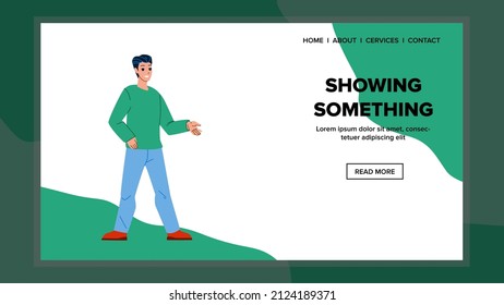 Showing something business. hand gesture. finger pointing. introduce character web flat cartoon illustration