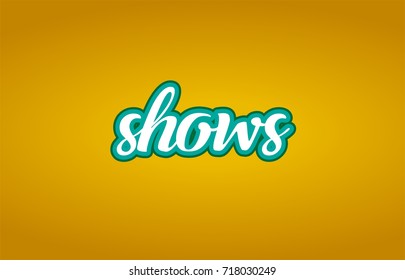 shows word hand written on a yellow background in white and green color