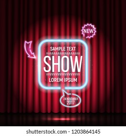 Showtime banner with curtain and neon frame illuminated by spotlights. Vector illustration.