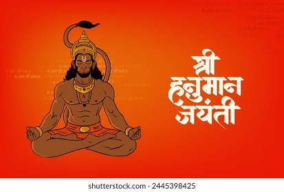 Shree Hanuman Jayanti, Jay Shree Ram Calligraphy in Marathi and Hindi means "Happy Hanuman Jayanti" festival of India with lord Hanuman Vector Illustration banner design template