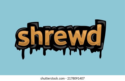 Diseño de vector de escritura SHREWD sobre fondo azul