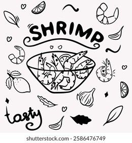 Shrimp in doodle style drawn with black line: shrimp in plate, lemon, garlic, sushi, lettering