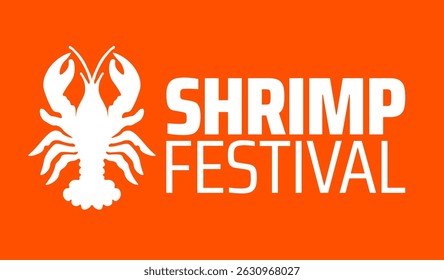 Shrimp Festival background banner or poster design template. observed every year in June. Holiday concept. Use to any Template, card, poster, placard, template.