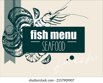 shrimp fish frame. sea ​​menu. seafood restaurant