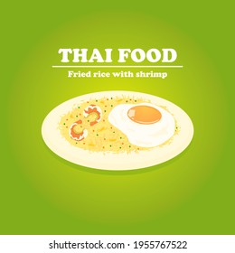 Shrimp Fried Rice with Fried Egg. Thai Food.