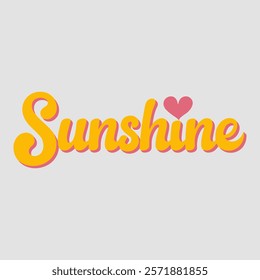 Shunshine in typography text about valentine vector transparent background