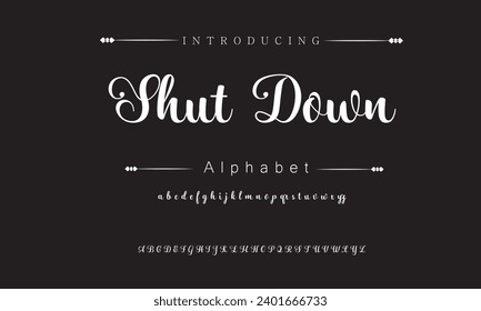 Shut Down Elegant Font Uppercase Lowercase and Number. Classic Lettering Minimal Fashion Designs. Typography modern serif fonts regular decorative vintage concept. vector illustration
