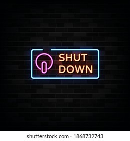 Shut Down Neon Signs Vector. Design Template Neon Style