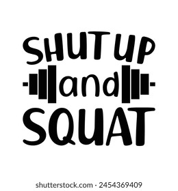 Shut up and squat design 