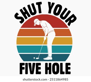 Shut Your Five Hole Svg,Funny Ice Hockey Shirt,Funny Hockey Team Svg,Cut File,Hockey lover Svg,Silhouette,Typography,Commercial Use,Ventage