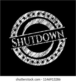 Shutdown chalkboard emblem on black board