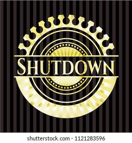 Shutdown gold badge