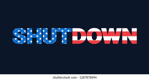 Shutdown and USA flag - United States of America administration and problem with budget. Vector illustration