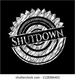 Shutdown written with chalkboard texture