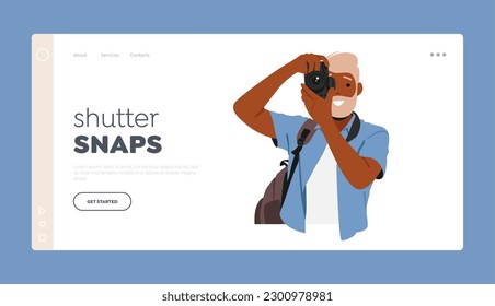 Shutter Snaps Landing Page Template. Mature Man Character Capturing Moments With Camera, Framing Shots With Precision, Adjusting Settings For Ideal Exposure. Cartoon People Vector Illustration