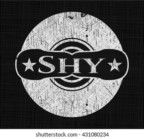 Shy written with chalkboard texture