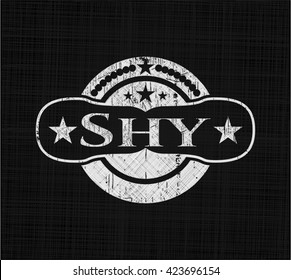 Shy written on a blackboard