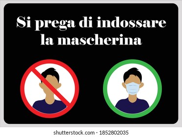 Si prega di indossare la mascherina ("Please wear face mask" in Italian) Instruction Sign. Vector Image. The mandatory sign for wearing face covering. 