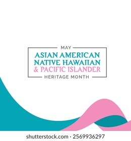 sian american, native hawaiian and pacific islander heritage month. Vector Illustration