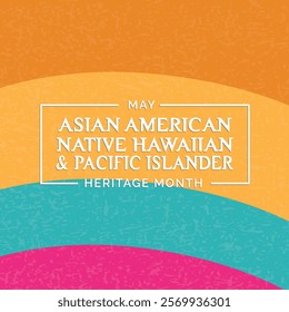 sian american, native hawaiian and pacific islander heritage month. Vector Illustration