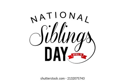 Siblings Day. Siblings love template for banner, card, poster, background.
