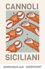 Sicilian Cannoli retro poster. Hand drawn sweet pastry in sketch style. Vintage design template. Vector illustration.