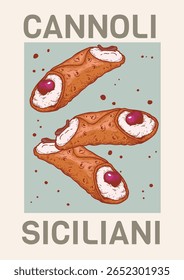 Cartaz retrô de Cannoli siciliano. Massa doce desenhada à mão em estilo de esboço. Modelo de design antigo. Ilustração vetorial.