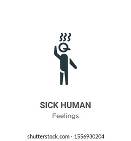 Sick human vector icon on white background. Flat vector sick human icon symbol sign from modern feelings collection for mobile concept and web apps design.
