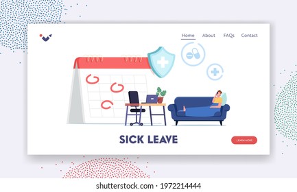 Sick Leave Landing Page Template. Diseased Male Character Call At Work Getting Workplace Guarantees And Perks. Financing Employee Disease. Health Accident Insurance. Cartoon People Vector Illustration