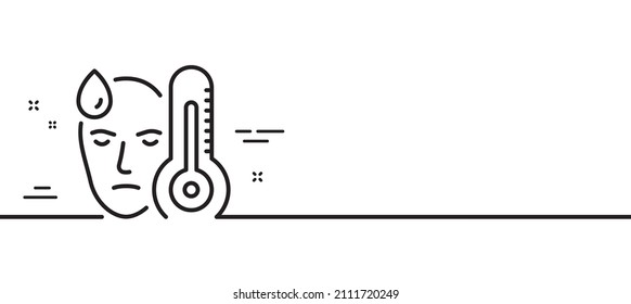 Sick man with fever line icon. Temperature thermometer sign. Flu illness symbol. Minimal line illustration background. Fever line icon pattern banner. White web template concept. Vector