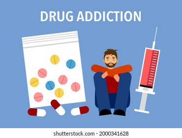 Sick man sitting with drug and syringe in flat design. Drug addiction and mental problem concept. 