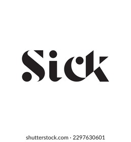 sick text on white background.