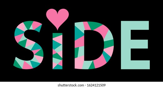 Side - mosaic isolated inscription. Letters from pieces of triangles and polygons. Pink, mint, green colors. Side - resort in Turkey. For banner, poster, souvenir, cards, prints on clothing, t-shirt.
