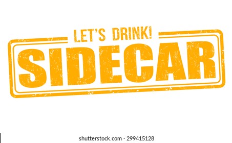 Sidecar cocktail grunge rubber stamp on white background, vector illustration