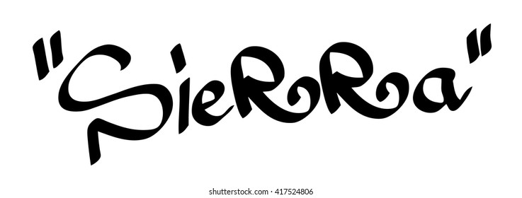 Sierra female name street art design. Graffiti tag Sierra.