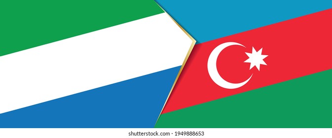 Sierra Leone and Azerbaijan flags, two vector flags symbol of relationship or confrontation.