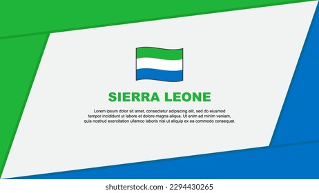 Sierra Leone Flag Abstract Background Design Template. Sierra Leone Independence Day Banner Cartoon Vector Illustration. Sierra Leone Banner
