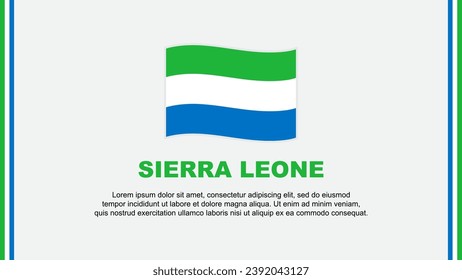 Sierra Leone Flag Abstract Background Design Template. Sierra Leone Independence Day Banner Social Media Vector Illustration. Sierra Leone Cartoon
