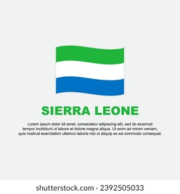 Sierra Leone Flag Background Design Template. Sierra Leone Independence Day Banner Social Media Post. Sierra Leone Background