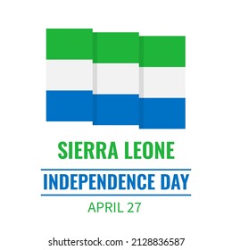 Sierra Leone Independence Day typography poster. National holiday celebrated on April 27. Vector template for banner, greeting card, flyer, etc.