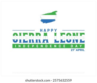 SIERRA LEONE Independence Day vector design on a white background with brush flag, Independence Day of Sierra Leone, Typographic Design of SIERRA LEONE National Day, Brush flag of Sierra Leone