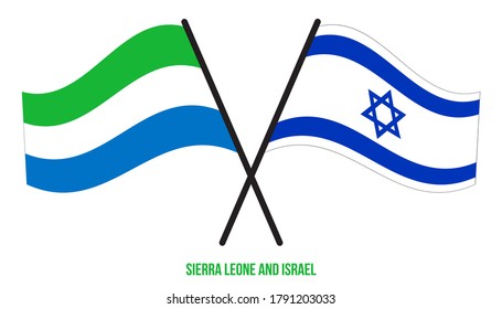 Sierra Leone and Israel Flags Crossed And Waving Flat Style. Official Proportion. Correct Colors.
