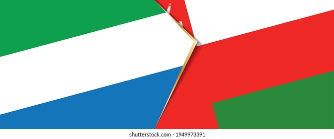 Sierra Leone and Oman flags, two vector flags symbol of relationship or confrontation.