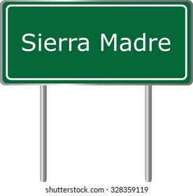 Sierra Madre , California, road sign green vector illustration, road table, USA city