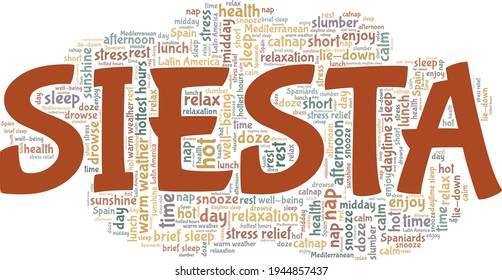 Siesta - Afternoon nap vector illustration word cloud isolated on a white background.